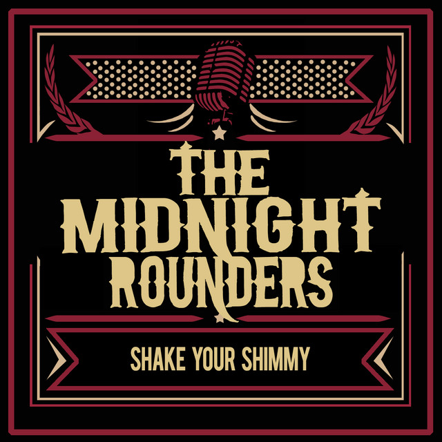 THE MIDNIGHT ROUNDERS